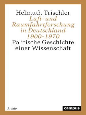 cover image of Luft- und Raumfahrtforschung in Deutschland 1900–1970